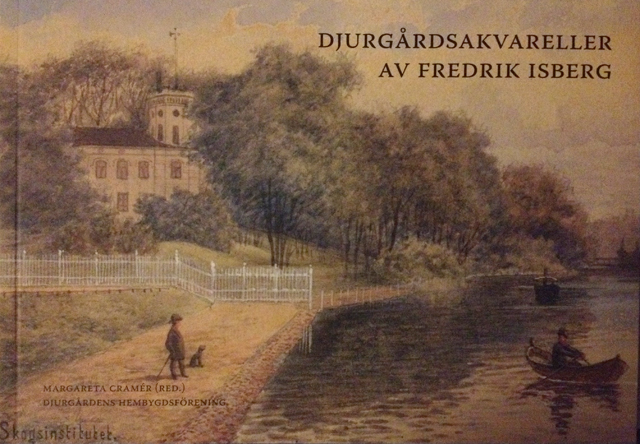 Djurgårdsakvareller av Fredrik Isberg, en bok från DHF. Margareta Cramér, redaktör. Omslagsbilden föreställer Skogsinstitutet.